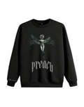 PREACH SWEATSHIRT