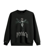 PREACH SWEATSHIRT