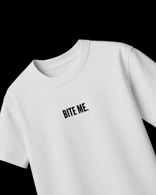 BITE ME T-SHIRT
